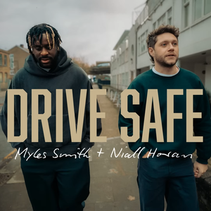 Artwork voor Myles Smith & Niall Horan - Drive Safe