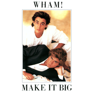 Artwork voor WHAM - EVERYTHING SHE WANTS